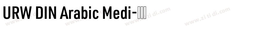 URW DIN Arabic Medi字体转换
